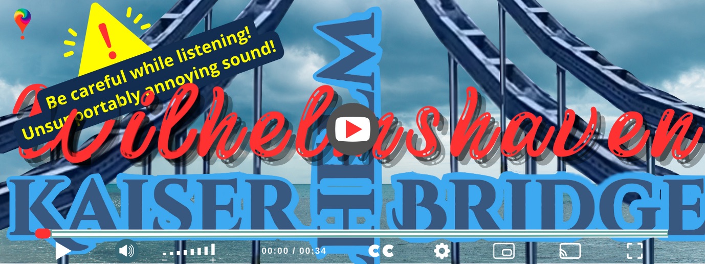 vidéo sur la chaîne YouTube @PrivateGuideWorld sur le pont Kaiser Wilhelm à Wilhelmshaven, Allemagne