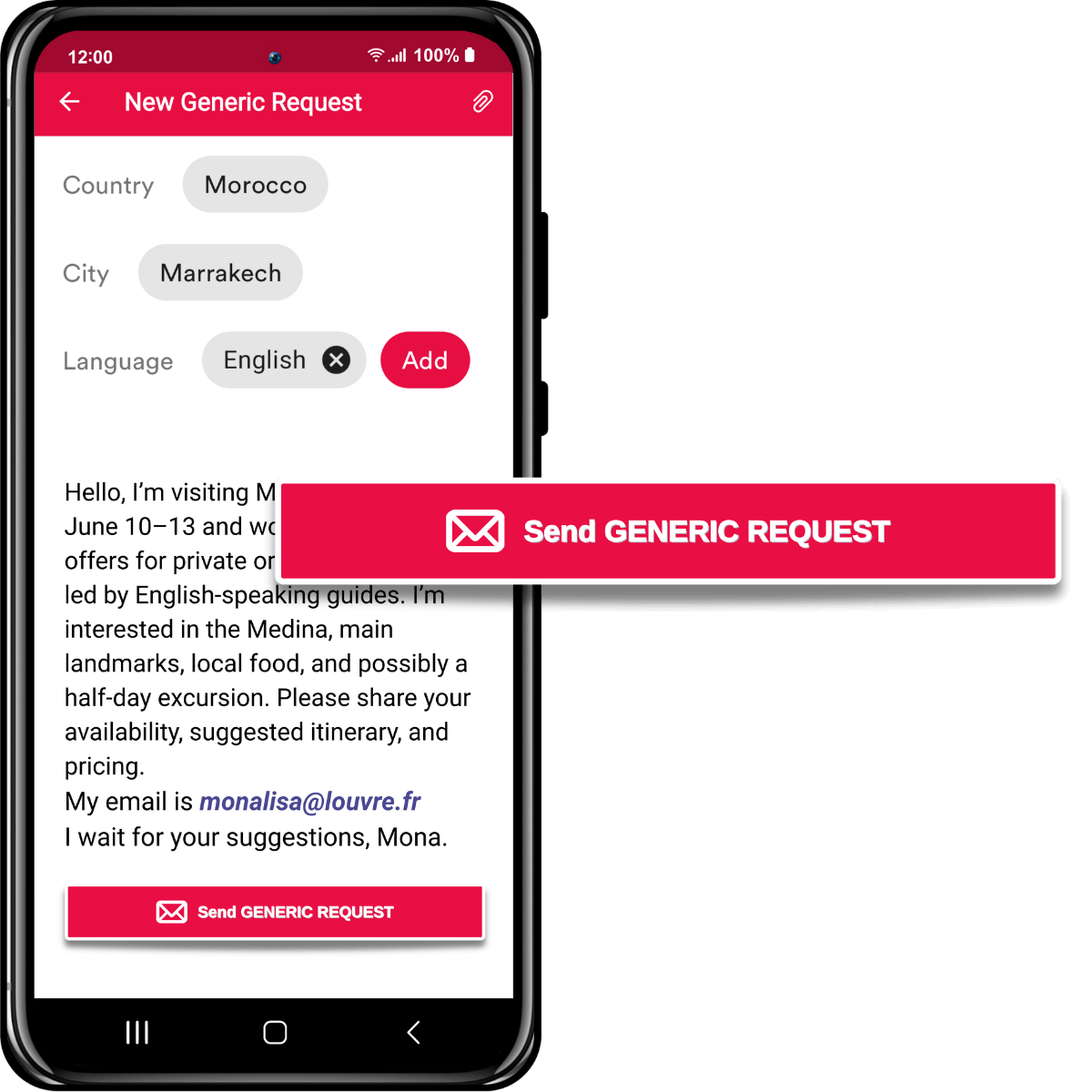 Send a generic request to all local tour guides in the city who speak your language