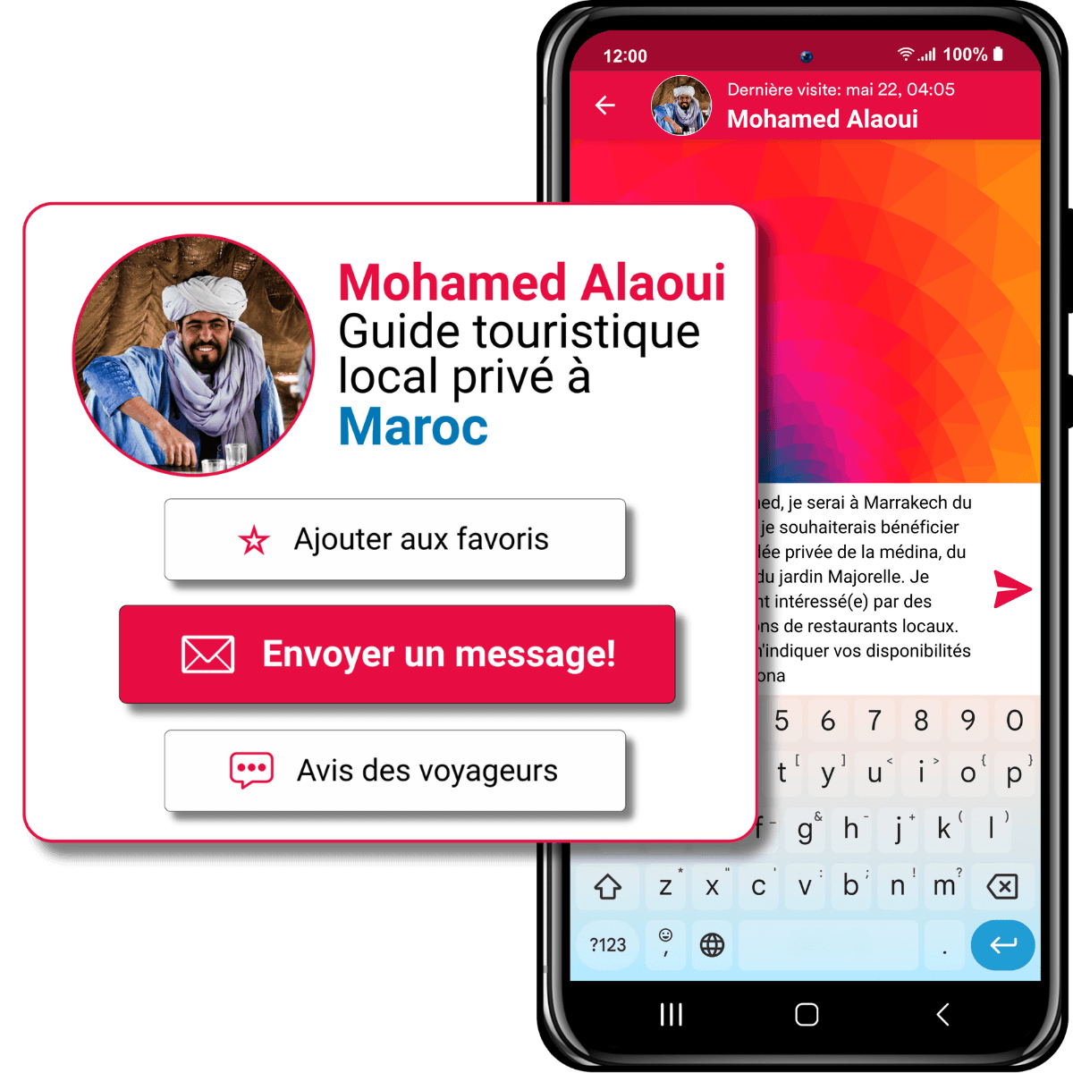Envoyez un MESSAGE PERSONNEL à votre guide préféré pour toute question ou demande :